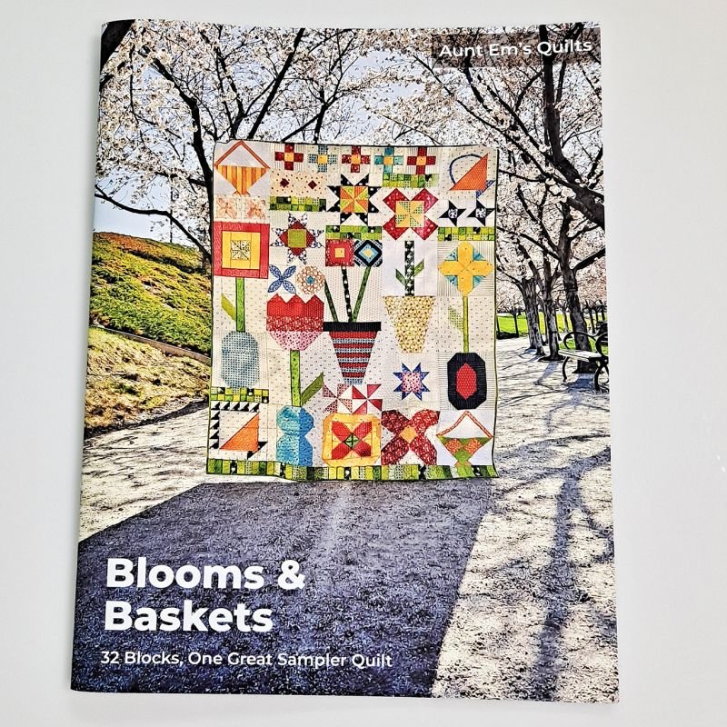 Blooms & Baskets sampler quilt book, by Emily Bailey - QuiltingJoyPDX