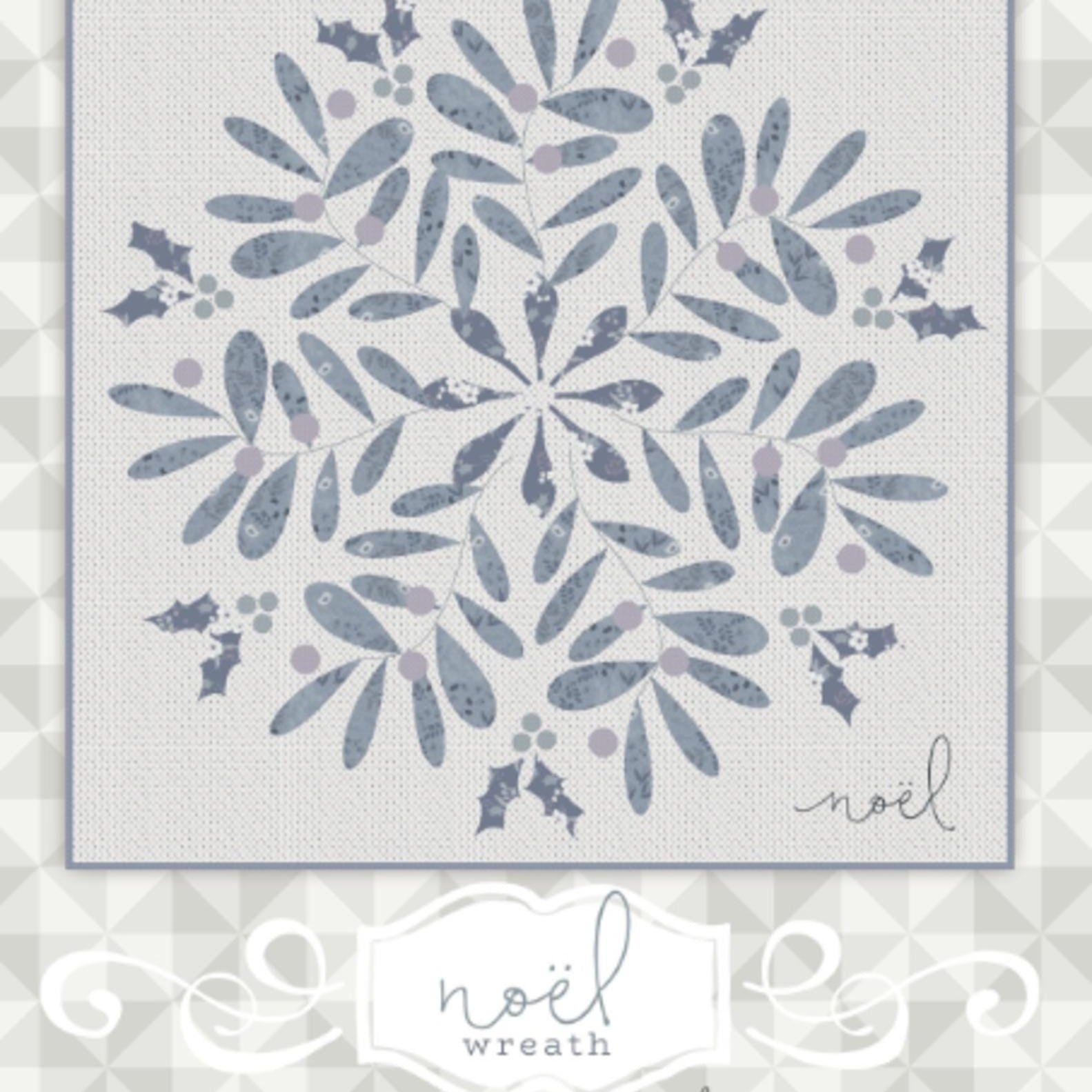 Noel Wreath Quilt Pattern by meags & me. Finished size approximately 65" x 65"