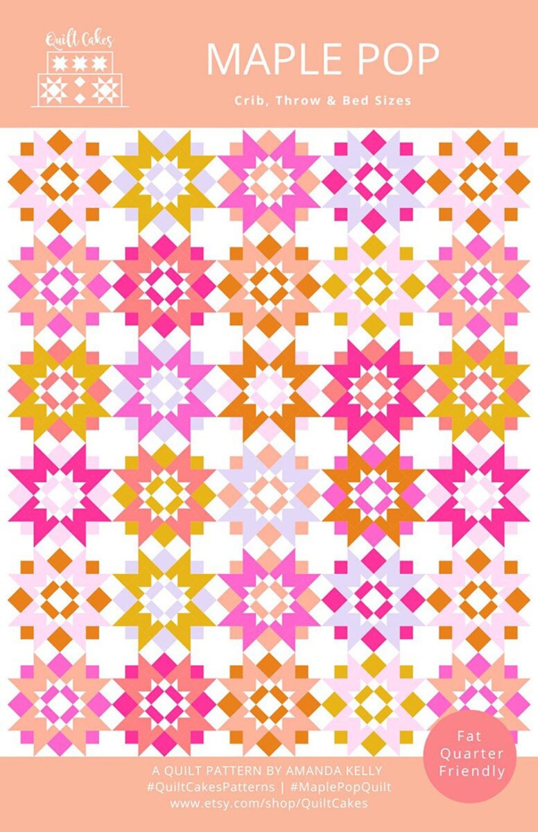 Quilt Cakes Maple Pop Quilt Pattern