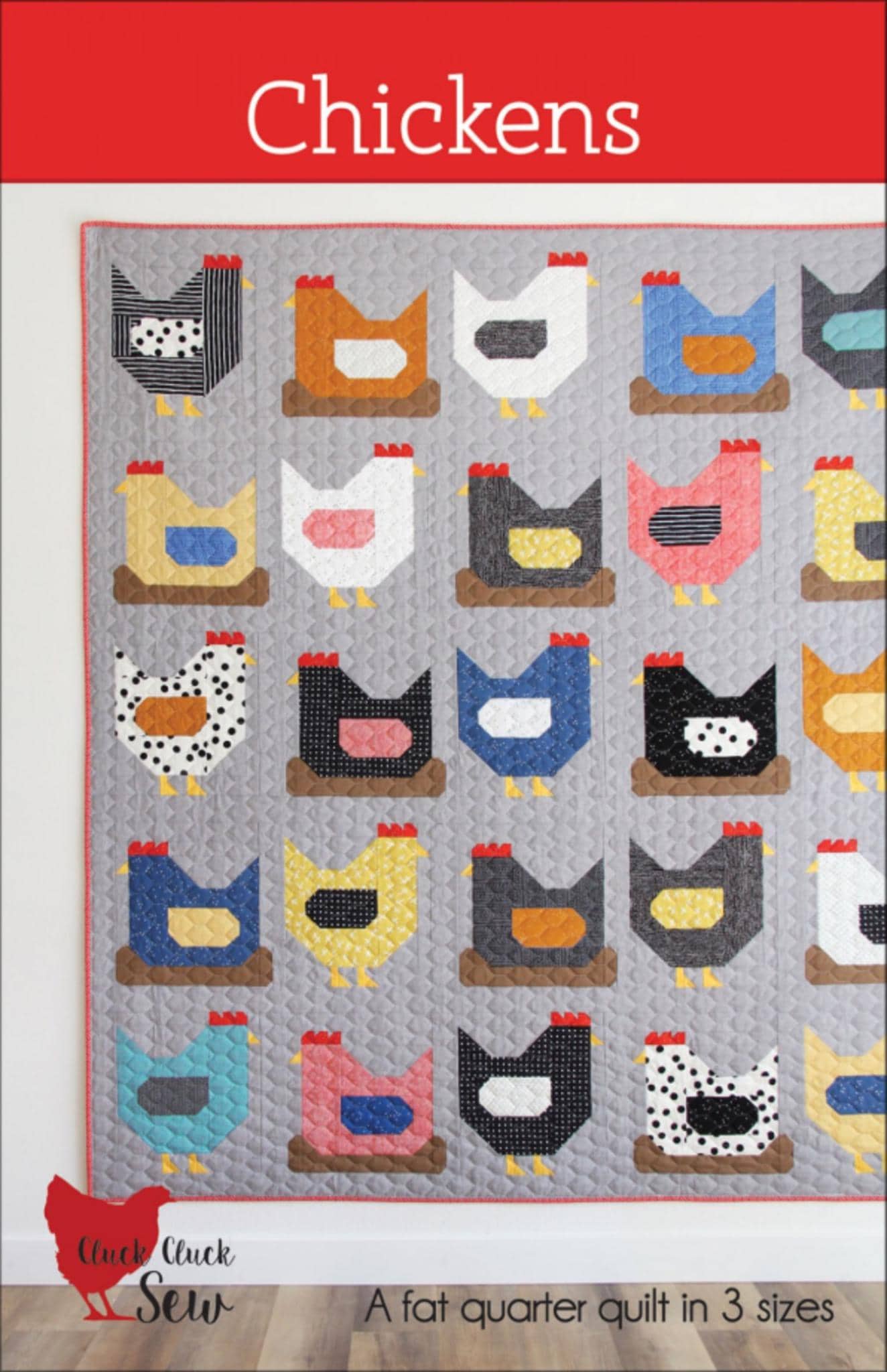 Chickens Quilt Pattern by Cluck Cluck Sew - QuiltingJoyPDX