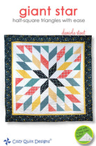 Giant Star Quilt Pattern from Daniella Stout of Cozy Quilt Designs - 5 sizes included - QuiltingJoyPDX