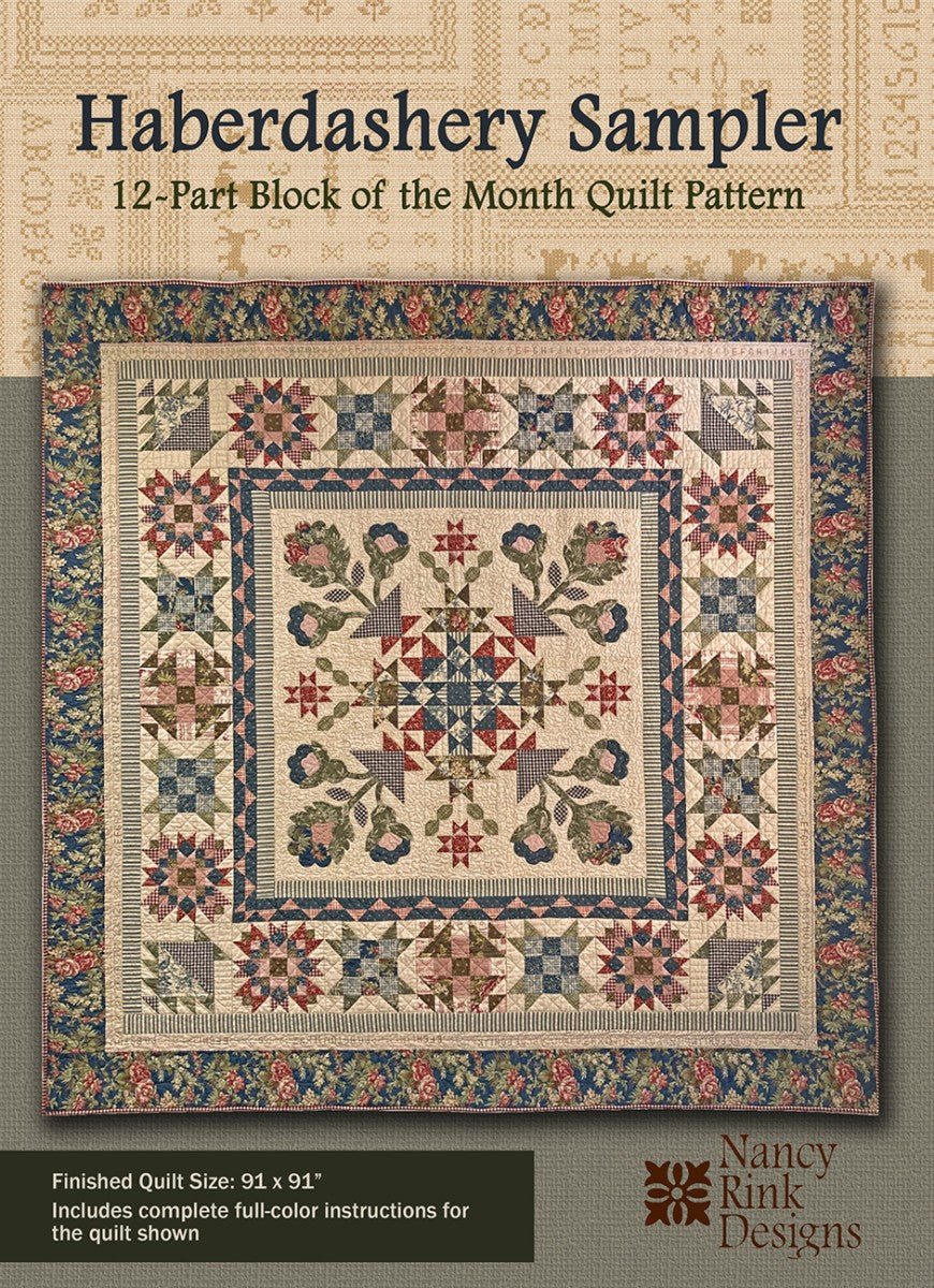 Haberdashery Block of the Month Quilt Pattern Booklet by Nancy Rink (91" x 91") - QuiltingJoyPDX