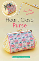 Heart Clasp Purse with Hardware from Zakka workshop - QuiltingJoyPDX