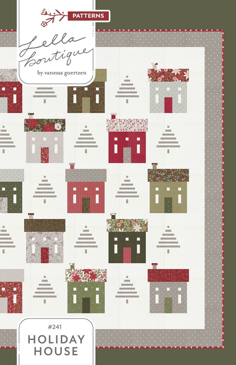 Holiday House Quilt Pattern – Lella Boutique - QuiltingJoyPDX