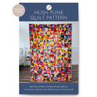 Hush Punk Quilt Pattern by Mitzie Schafer – Jittery Wings Quilt Co. (5 Sizes) - QuiltingJoyPDX