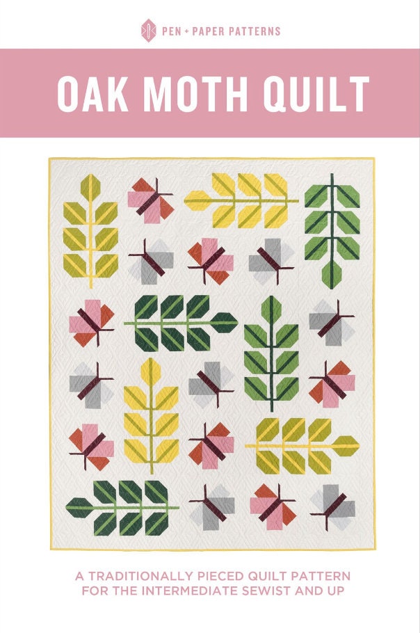 Oak Moth Quilt Pattern by Pen + Paper Patterns (57" x 67.5")