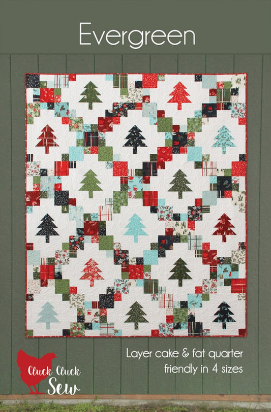 Evergreen Quilt Pattern by Allison Harris for Cluck Cluck Sew - 4 sizes included, Layer Cake and Fat Quarter Friendly.