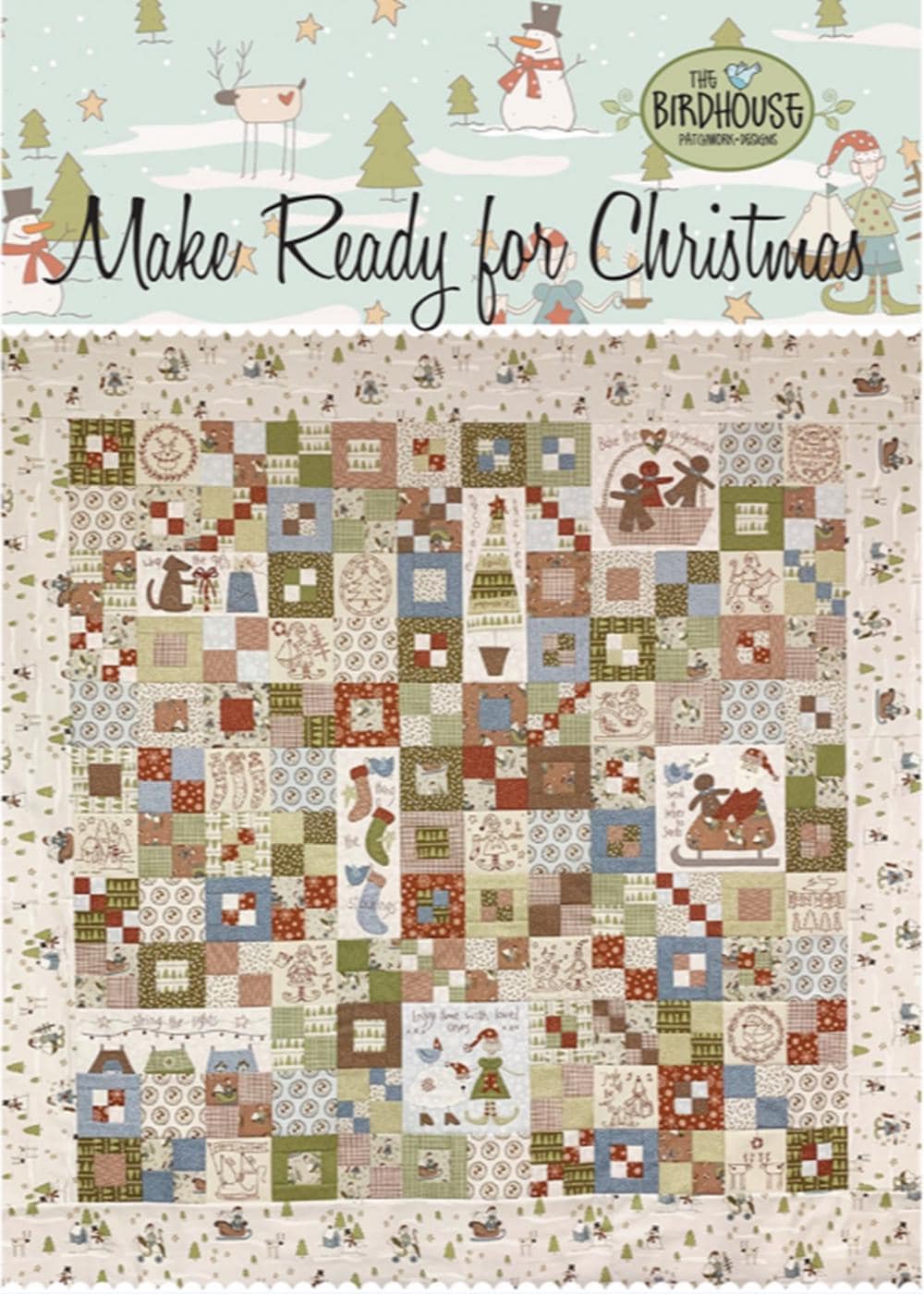 Make Ready for Christmas Quilt Pattern Booklet: Applique & Stitchery, 60" Square