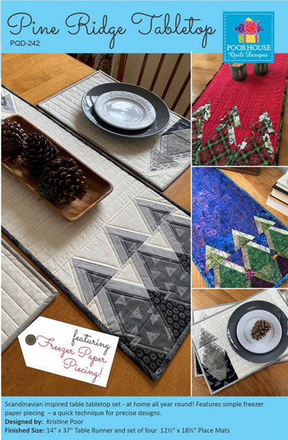 Pine Ridge Table Topper - includes patter for Table Runner Topper and Placemats.