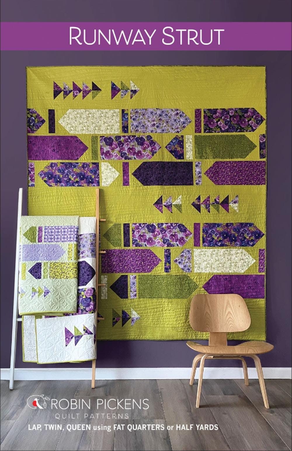 Runway Strut Quilt Pattern by Robin Pickens: Fat Quarter Friendly