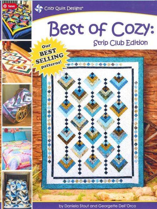 Best of Cozy Quilt Designs: Strip Club Patterns Book