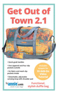 Get Out of Town Duffle 2.1 - Bag Pattern designed by Annie Unrein