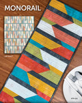 Monorail Quilt Pattern by Terry Atkinson, Table Runner Quilt 13" x 40" and 4 additional quilt sizes