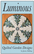 Luminous Quilt Pattern by Jenice Belling - finished size 42" x 42"