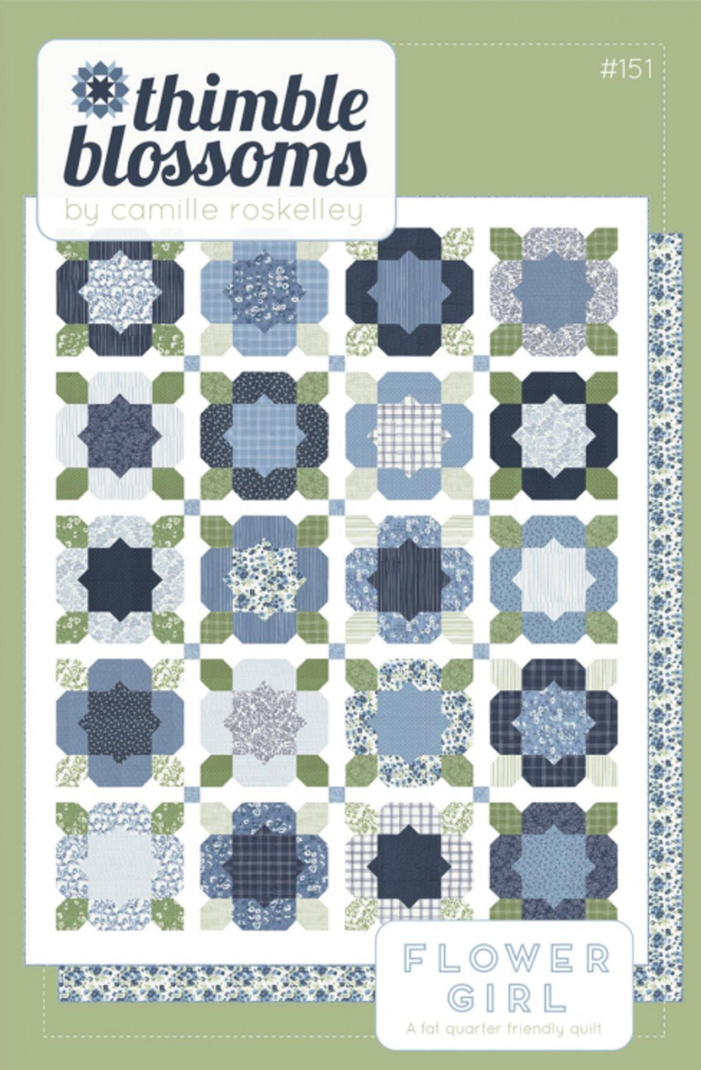Flower Girl Quilt Pattern from Thimble Blossoms by Camille Roskelley - 78" x 96" Fat Quarter Friendly