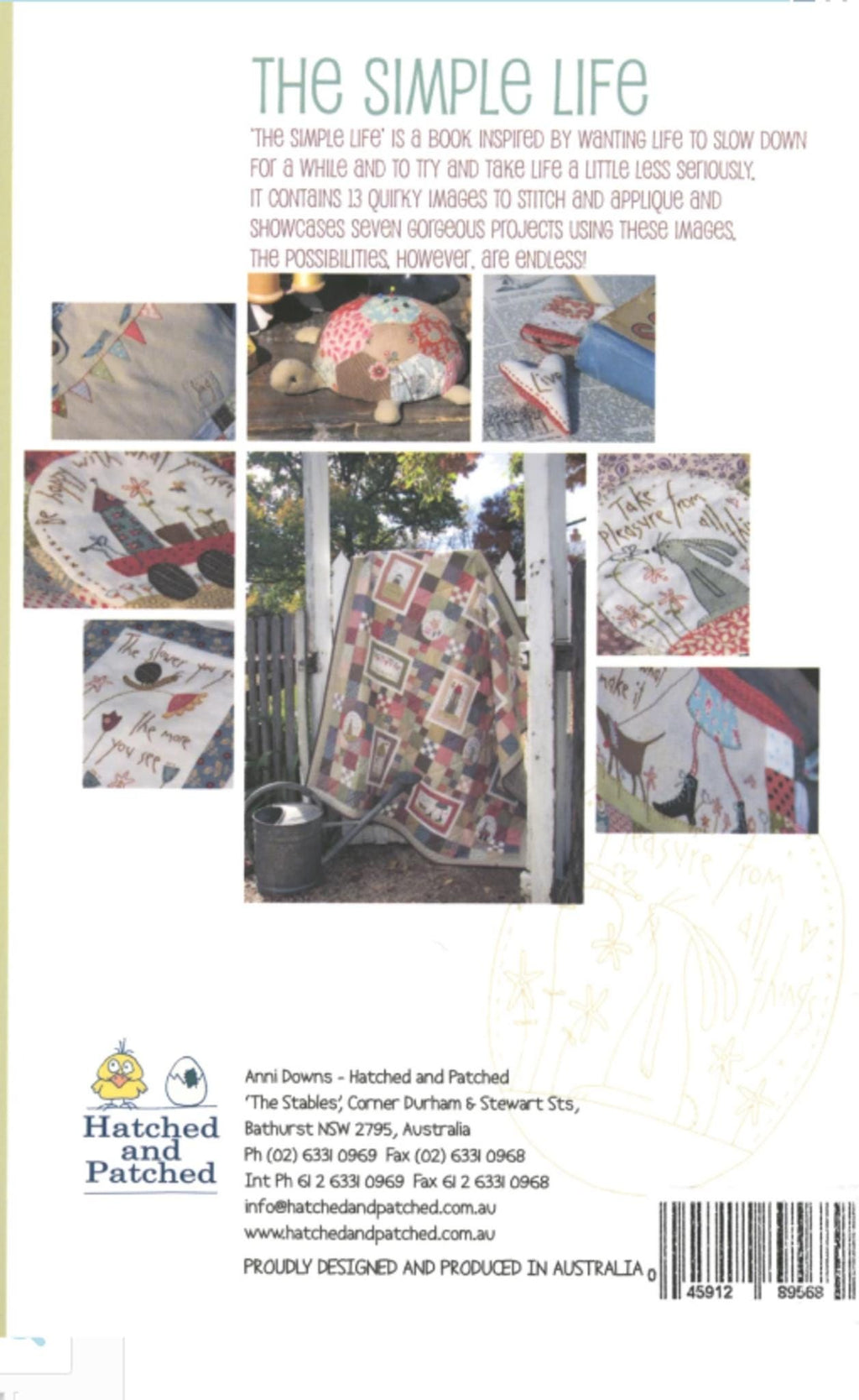 The Simple Life by Anni Downs for Hatched and Patched.  Includes Quilt, bag, pencil case and more projects.