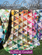 Radiant Quilts Book: Scrap Quilting with Simple Shapes