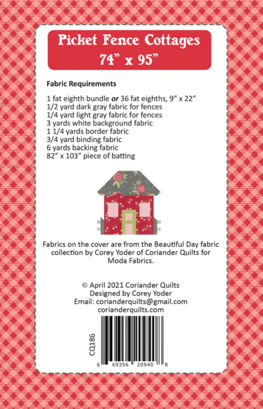 Picket Fence Cottages Quilt Pattern by Corey Yoder (74" x 95")