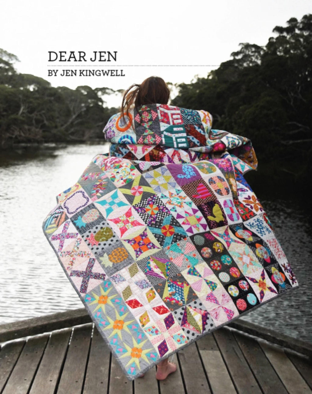 Dear Jen Pattern Booklet by Jen Kingwell - features several layouts