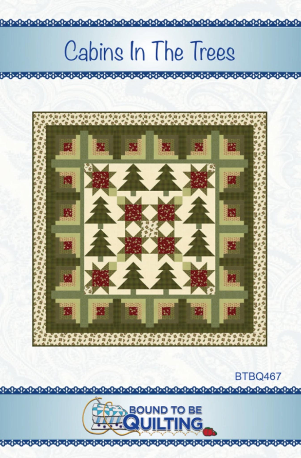 Cabins in the Trees Quilt Pattern by from Bound To Be Quilting- 85" x 85"