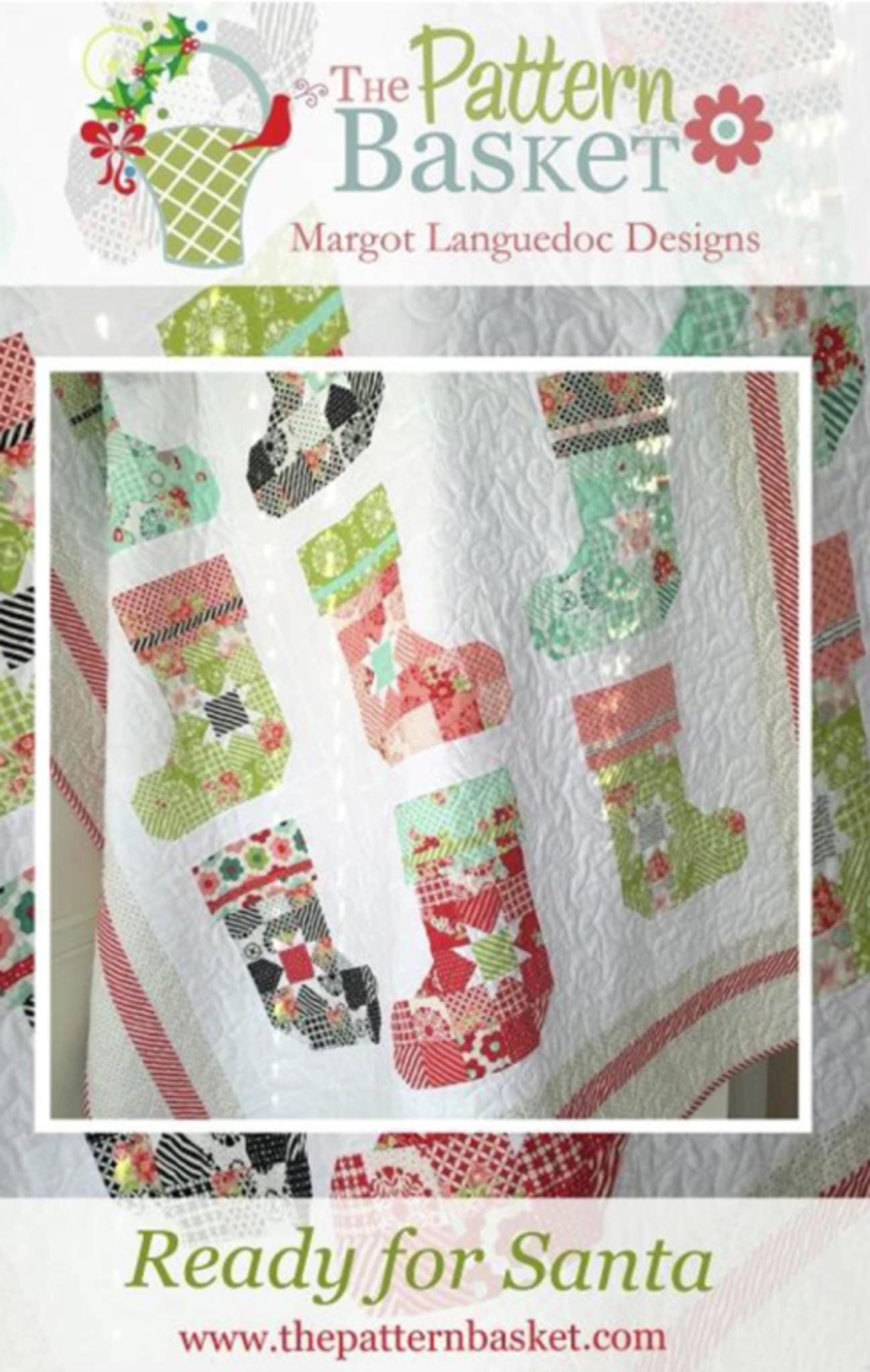 Ready for Santa Quilt Pattern by Margot Languedoc from Pattern Basket - 58.5 x 64