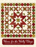 Home for the Holly Days Quilt Pattern from Kim Diehl and It's Sew Emma - finished size 60.5" x 60.5"