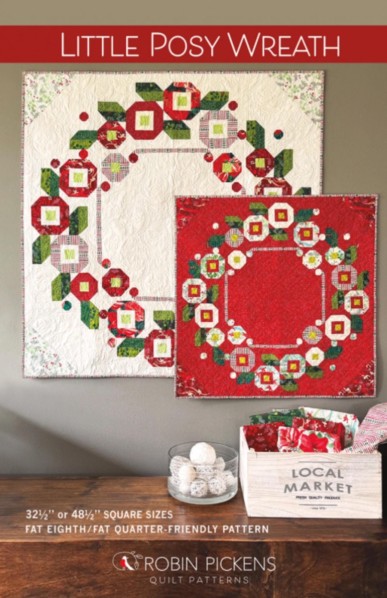 Little Posy Wreath Quilt Pattern by Robin Pickens: Floral Ring Design (Printed Paper Pattern)