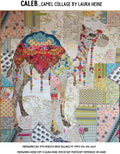 Caleb Camel Collage Quilt Pattern by Laura Heine: 45" x 53"