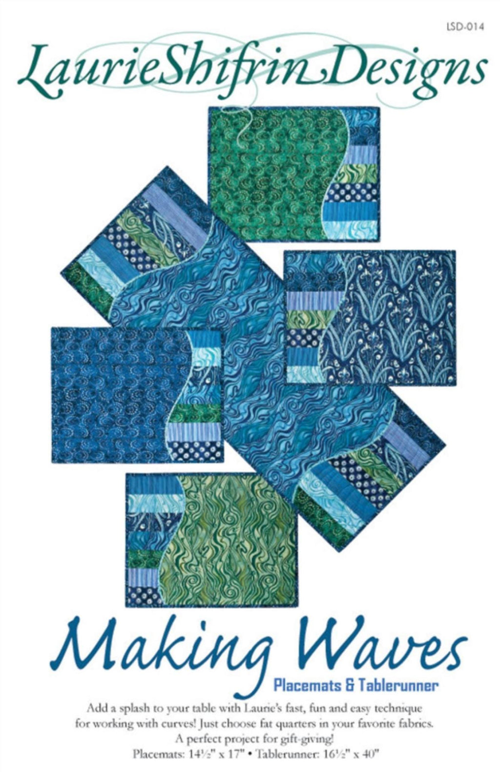 Making Waves Placemats and Tablerunner pattern by Laurie Shifrin Designs - precut friendly