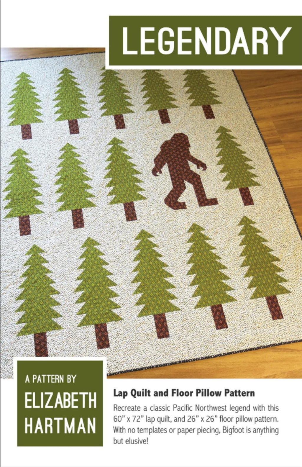 Legendary Quilt Pattern by Elizabeth Hartman - Includes Lap Quilt and Floor Pillow Pattern
