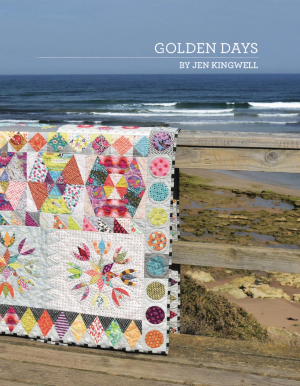 Golden Days Pattern Booklet by Jen Kingwell - features several layouts