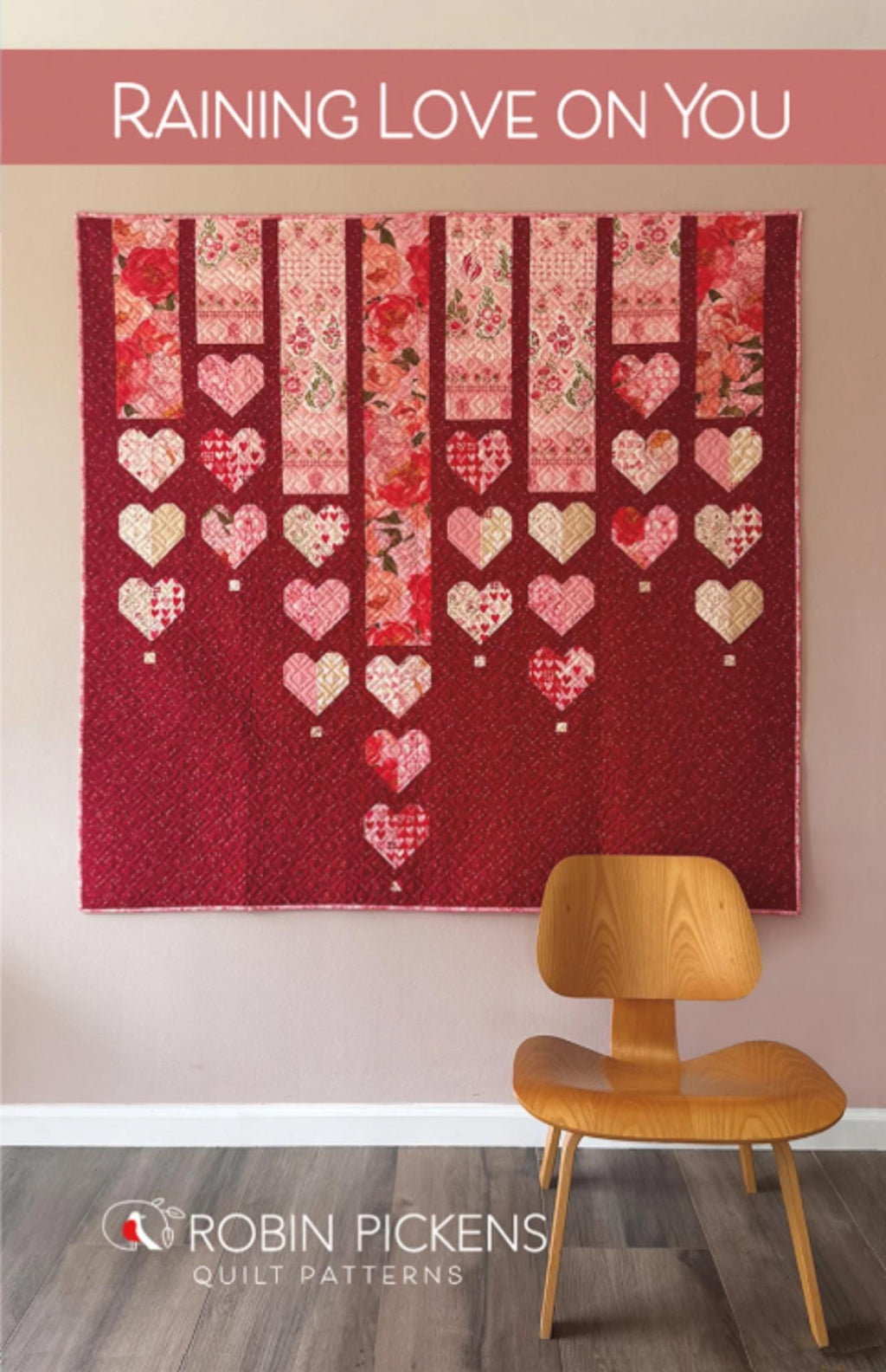 Raining Love on You Quilt Pattern by Robin Pickens - 65" x 65"