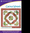Cactus Wreath Quilt Pattern -Cozy Strip Club