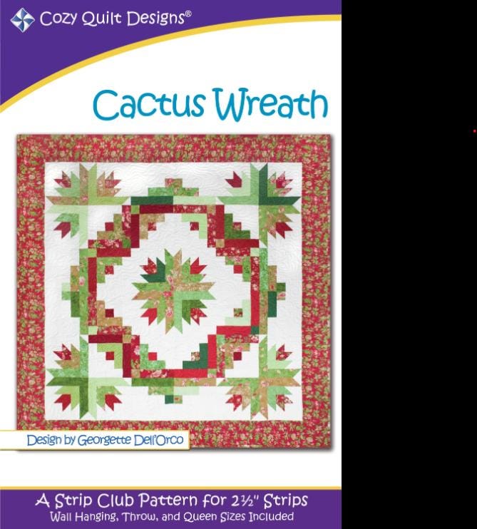 Cactus Wreath Quilt Pattern -Cozy Strip Club