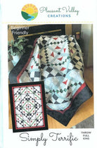 Simply Terrific Quilt Pattern for 3 sizes, by Designer Diana Beaubien for Pleasant Valley Creations