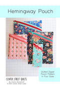 Hemingway Pouch in 4 sizes by Kristina Brinkerhoff from Center Street Quilts