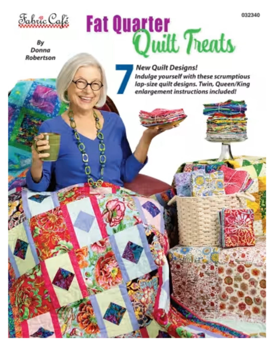 Fat Quarter Quilt Treats by Donna Robertson