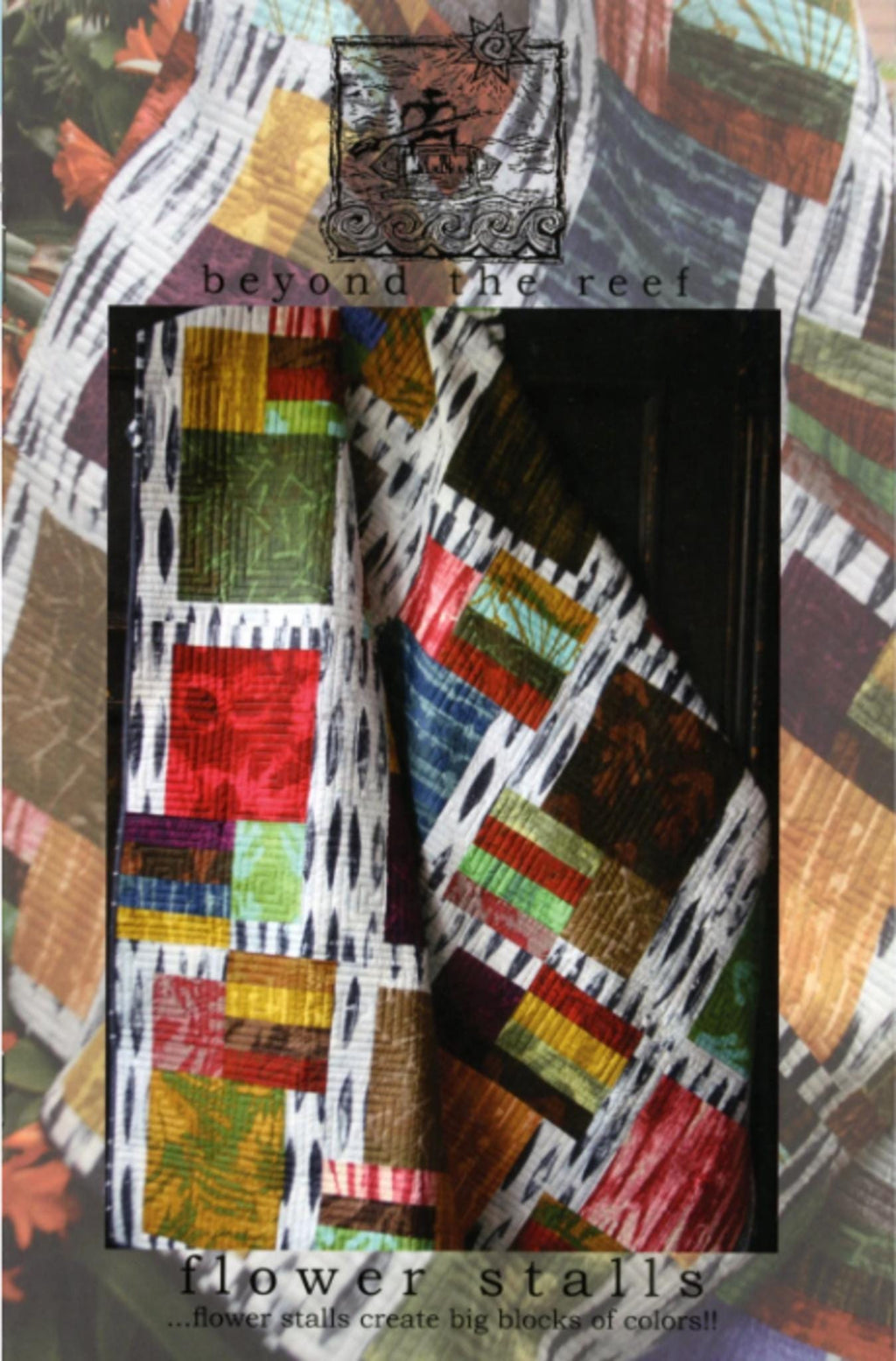 Flower Stalls quilt pattern from beyond the reef - includes table runner and 3 quilt sizes