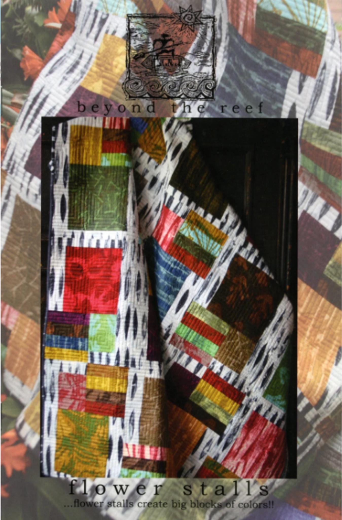 Flower Stalls quilt pattern from beyond the reef - includes table runner and 3 quilt sizes