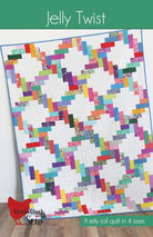 Jelly Twist Quilt Pattern – Cluck Cluck Sew - QuiltingJoyPDX