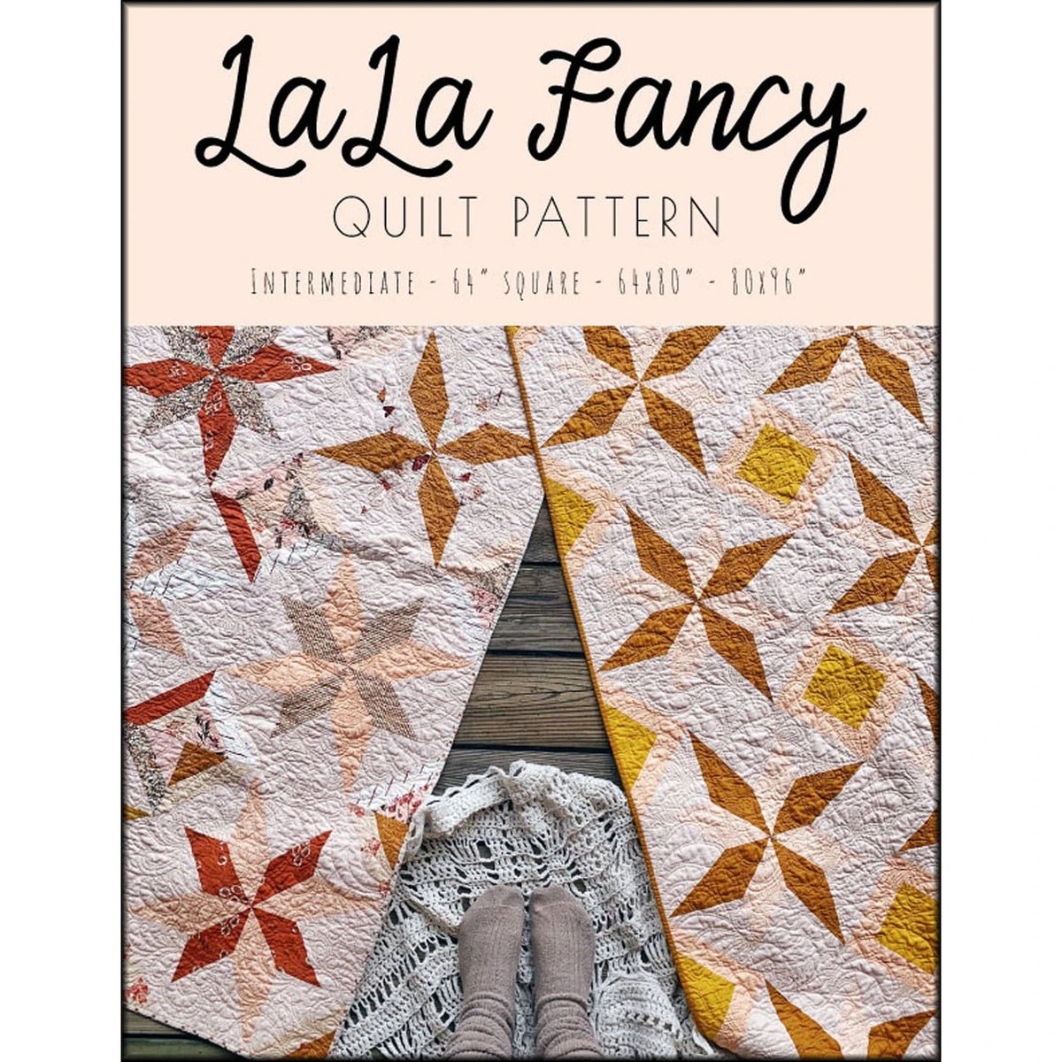 La La Fancy Quilt Pattern by Melanie Traylor – Southern Charm Quilts (3 Sizes) - QuiltingJoyPDX