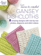 Learn to Crochet Gansey Dishcloths Book - QuiltingJoyPDX