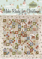 Make Ready for Christmas Quilt Pattern Booklet: Applique & Stitchery, 60" Square - QuiltingJoyPDX