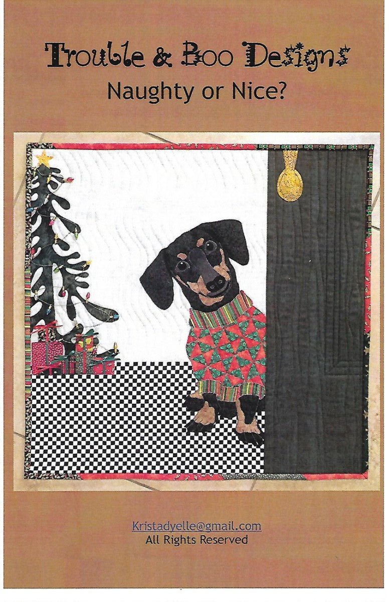 Naughty Or Nice Quilt Pattern – Dachshund Christmas Wall Hanging by Trouble & Boo Designs - QuiltingJoyPDX