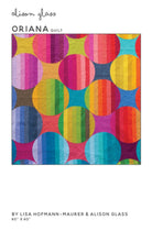 Oriana Quilt Pattern by Lisa Hofmann-Maurer and Alison Glass - QuiltingJoyPDX