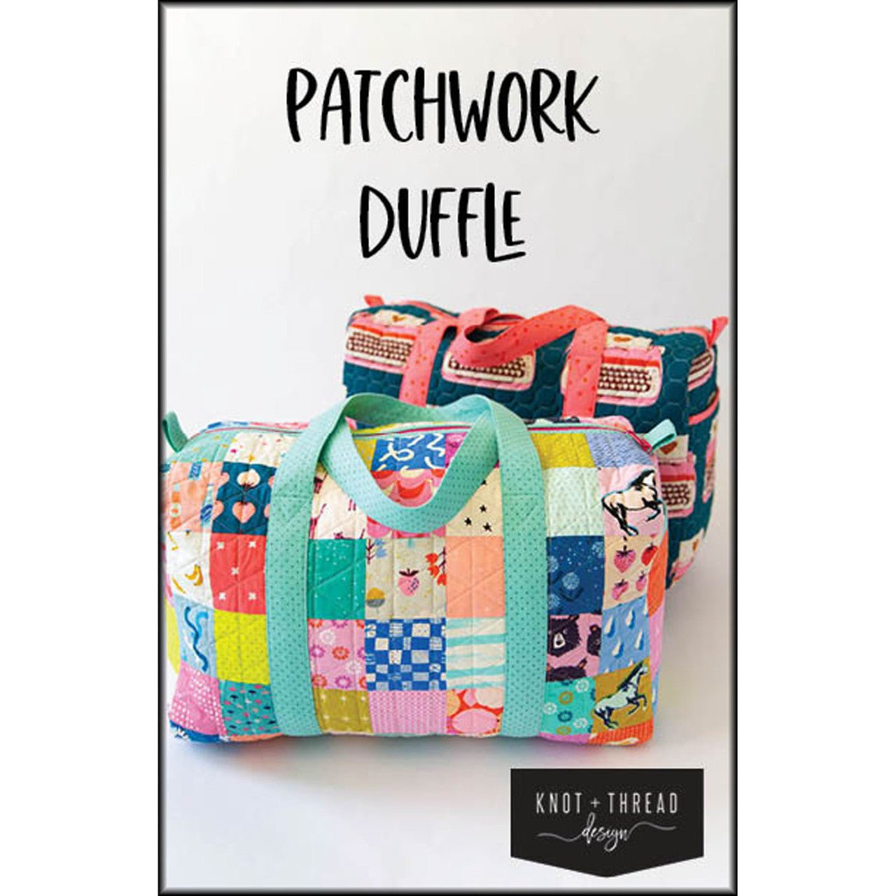 Patchwork Duffle - QuiltingJoyPDX