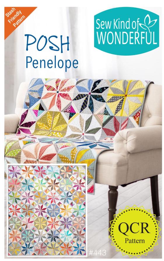 POSH Penelope Quilt Pattern from Sew Kind of WONDERFUL - 69" X 80" - QuiltingJoyPDX