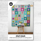 Short Stack Quilt Pattern - QuiltingJoyPDX