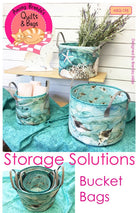 Storage Solutions Bucket Bags Pattern - QuiltingJoyPDX