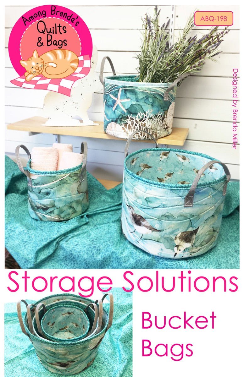 Storage Solutions Bucket Bags Pattern - QuiltingJoyPDX